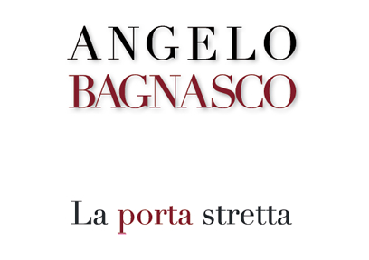 STAMPA E PUBBLICAZIONI / News e Articoli Comunicati :: Angelo Bagnasco - La   porta stretta