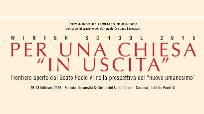 TRAGUARDI SOCIALI / n.69 Gennaio 2015 :: WINTER SCHOOL 2015: PER UNA CHIESA “IN USCITA”