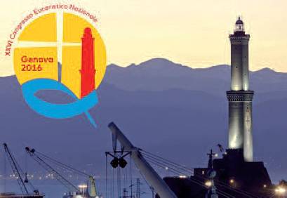 TRAGUARDI SOCIALI / n.78-79-80 Serie 2016 :: A Genova il XXVI Congresso Eucaristico Nazionale