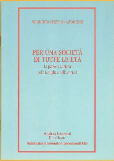 STAMPA E PUBBLICAZIONI / Archivio :: PER UNA SOCIETA' DI TUTTE LE ETA'