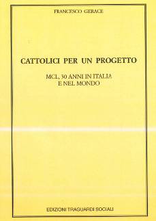STAMPA E PUBBLICAZIONI / Archivio :: CATTOLICI PER UN PROGETTO