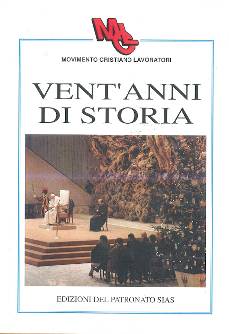 STAMPA E PUBBLICAZIONI / Archivio :: VENT'ANNI DI STORIA